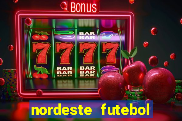 nordeste futebol net vip
